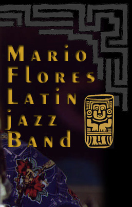 Mario Flores Latin Jazz Band
